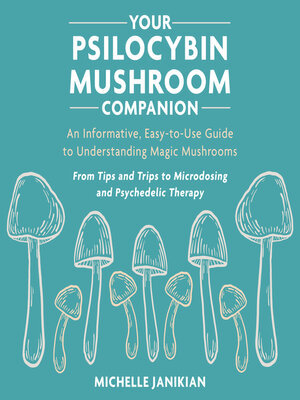 cover image of Your Psilocybin Mushroom Companion